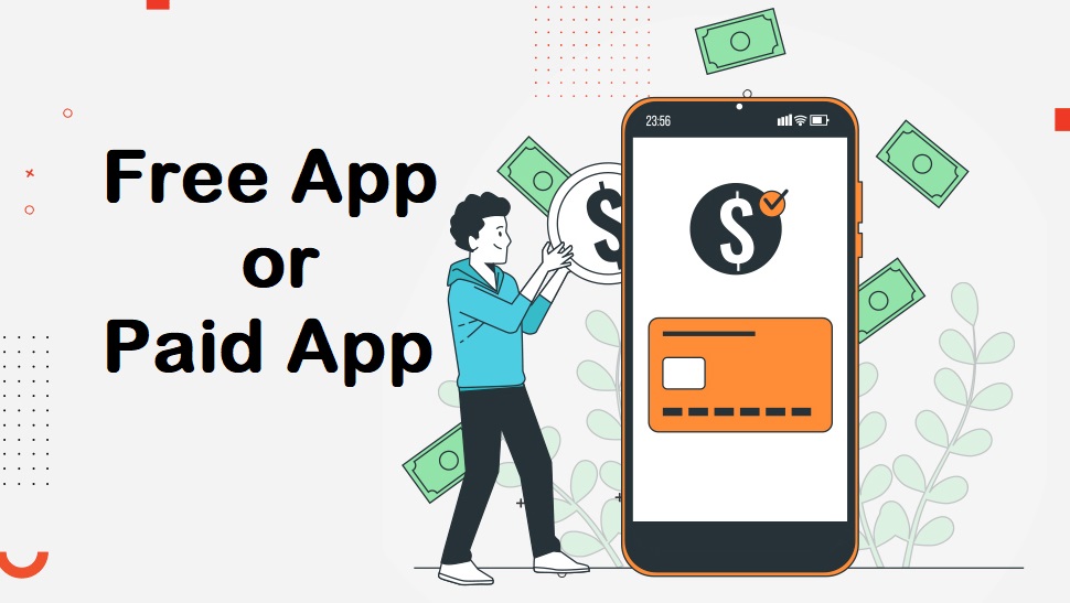 Free App or Paid App