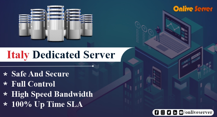 Italy Dedicated Server