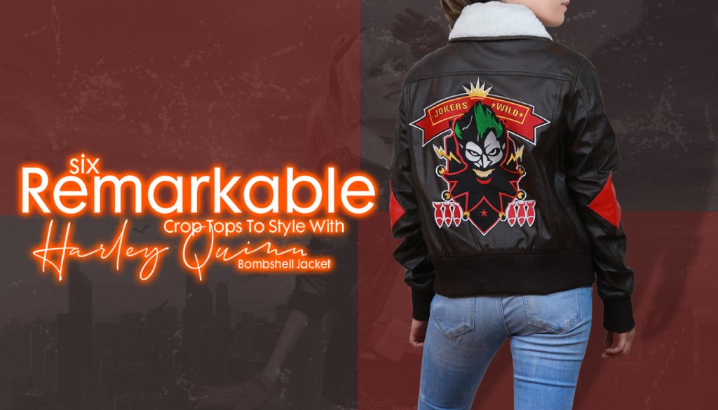 6 Remarkable Crop Tops To Style With Harley Quinn Bombshell Jacket