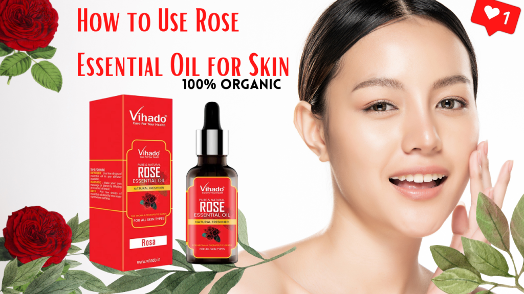 how to use Rose essential oil