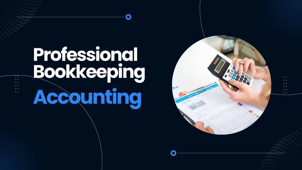 professional bookkeeping & accounting